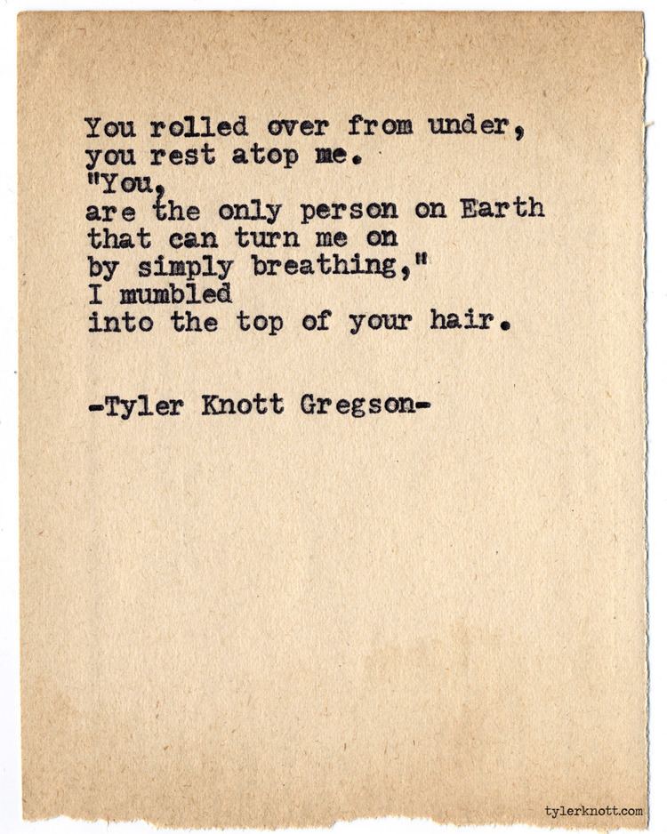 Tyler Knott Gregson Tyler Knott Typewriter Series 679 by Tyler Knott Gregson
