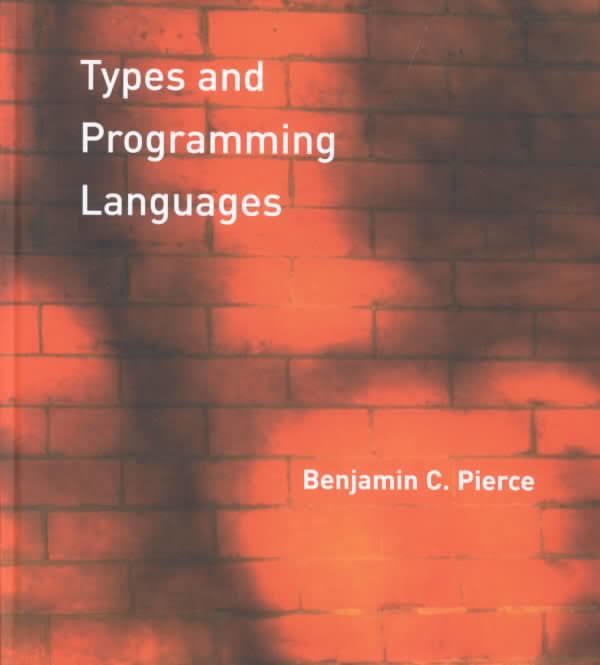 Types and Programming Languages t1gstaticcomimagesqtbnANd9GcSMcquhymyamnLWlI