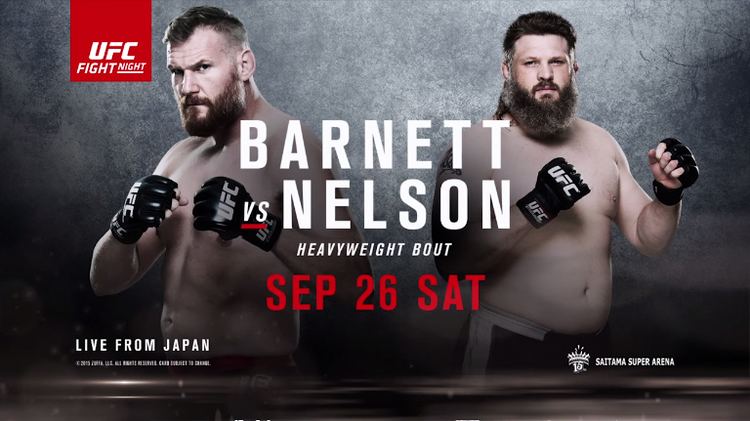 UFC Fight Night: Barnett vs. Nelson UFC Fight Night Barnett vs Nelson MMAjunkiecom MMA Forums