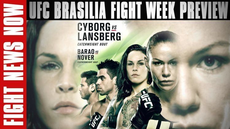 UFC Fight Night: Cyborg vs. Lansberg UFC Fight Night Brasilia Cyborg vs Lansberg Preview Improvements