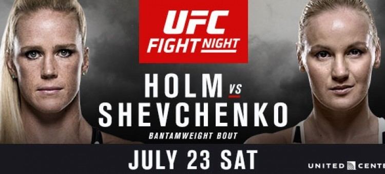 UFC on Fox: Holm vs. Shevchenko UFC on FOX 20 Holm vs Shevchenko