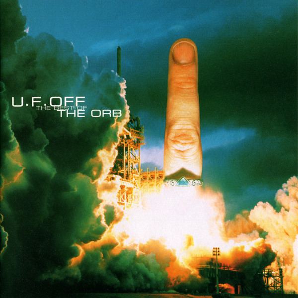 U.F.Off: The Best of The Orb httpsimgdiscogscomKe1hSEFydxCHuvLadGcy1Rc8R