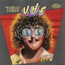 UHF – Original Motion Picture Soundtrack and Other Stuff httpsuploadwikimediaorgwikipediaenthumbc