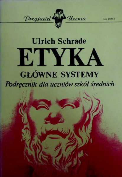 Ulrich Schrade Etyka gwne systemy Ulrich Schrade wbibliotecepl