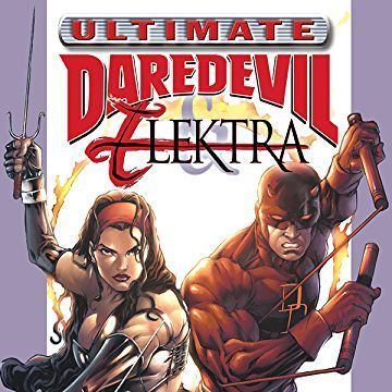 Ultimate Daredevil and Elektra Ultimate Daredevil and Elektra Digital Comics Comics by comiXology