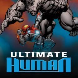 Ultimate Human Ultimate Hulk Vs Iron Man Ultimate Human Hardcover Hulk