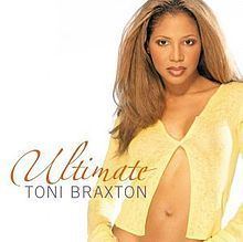 Ultimate Toni Braxton httpsuploadwikimediaorgwikipediaenthumb2