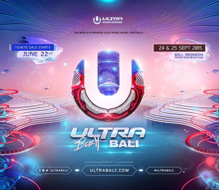 Ultra Bali Ultra Beach Bali Announces Dates Venue amp Ticket Details Ultra