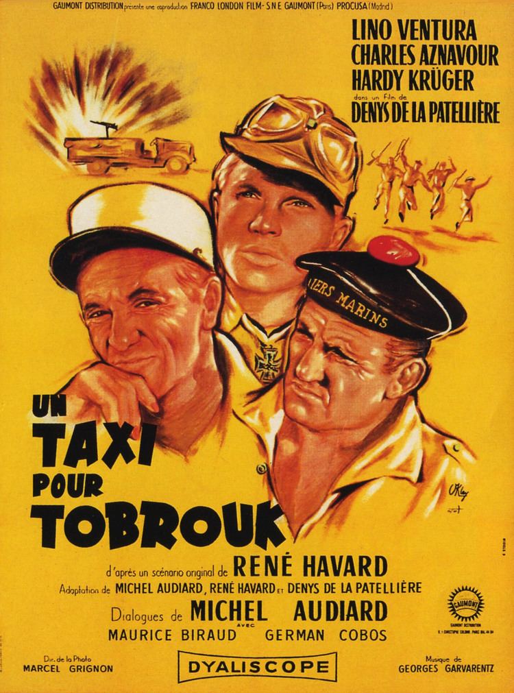 Un taxi pour Tobrouk Un Taxi pour Tobrouk de Denys de La Patellire 1960 Analyse et