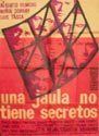 Una Jaula no tiene secretos movie poster
