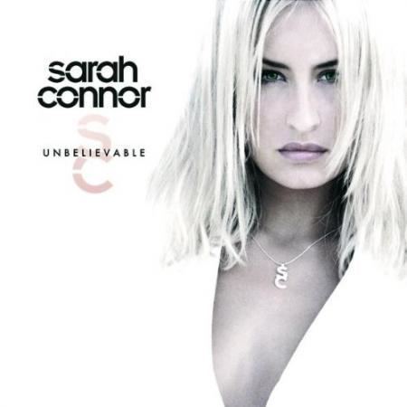 Unbelievable (Sarah Connor album) losslessmusicfanscomwpcontentuploads201011w