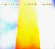 Unbound (Forrest Fang album) httpsuploadwikimediaorgwikipediaenthumb8