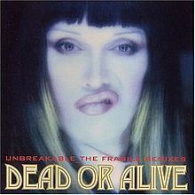 Unbreakable (Dead or Alive album) httpsuploadwikimediaorgwikipediaenthumb6