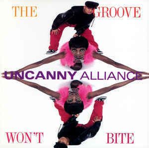 Uncanny Alliance Uncanny Alliance The Groove Won39t Bite CD Album at Discogs