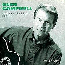 Unconditional Love (Glen Campbell album) httpsuploadwikimediaorgwikipediaenthumb3
