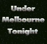 Under Melbourne Tonight httpsuploadwikimediaorgwikipediaenaa2Und