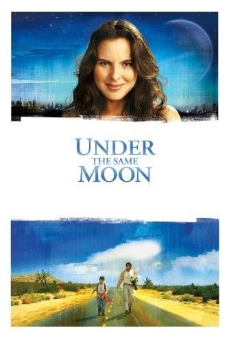 Under the Same Moon Under the Same Moon Fox Searchlight
