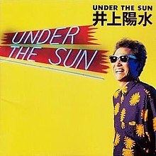 Under the Sun (Yosui Inoue album) httpsuploadwikimediaorgwikipediaenthumbf