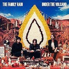 Under the Volcano (The Family Rain album) httpsuploadwikimediaorgwikipediaenthumb7