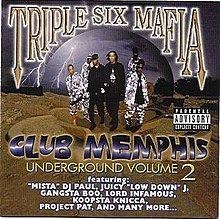 Underground Vol. 2: Club Memphis httpsuploadwikimediaorgwikipediaenthumbb