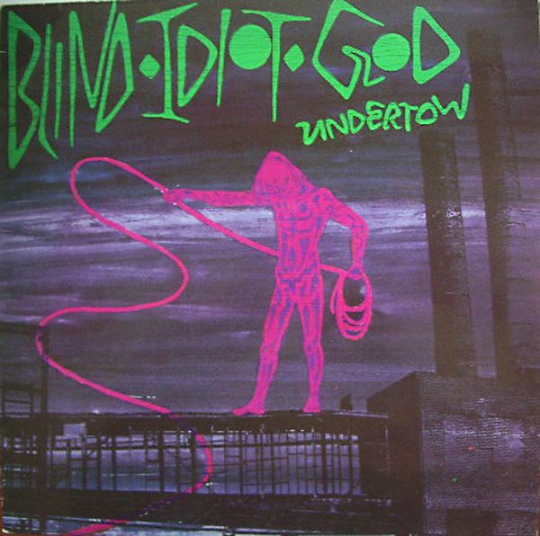 Undertow (Blind Idiot God album) 4bpblogspotcomFPpQHvyA668Tsee7tuHNGIAAAAAAA