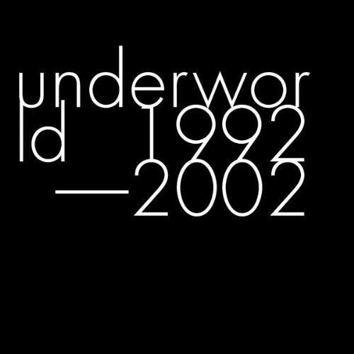 Underworld 1992–2002 httpsimagesnasslimagesamazoncomimagesI4