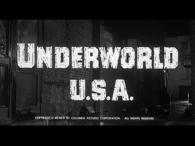 Underworld U.S.A. movie scenes The first time I saw Underworld U S A was back in 1961 at the Loew s Oriental in the Bensonhurst section of Brooklyn I lived about six blocks away and 