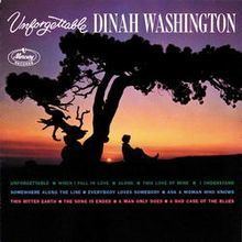 Unforgettable (Dinah Washington album) httpsuploadwikimediaorgwikipediaenthumb9
