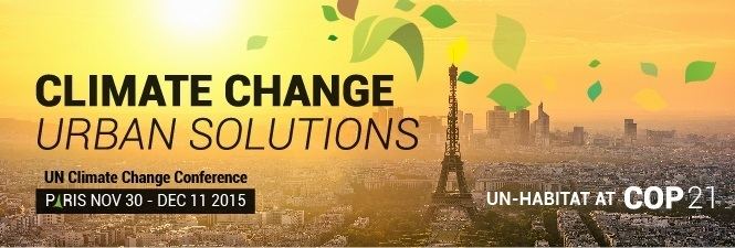 United Nations Climate Change conference COP 21 United Nations Climate Change Conference 2015 UNHabitat