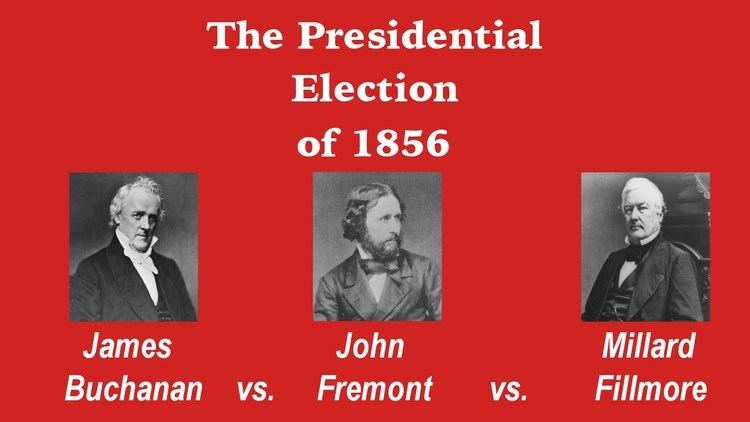United States presidential election, 1856 The American Presidential Election of 1856 YouTube