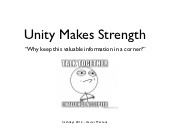 Unity makes strength Unity is strength