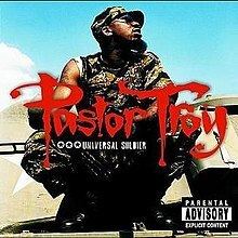 Universal Soldier (Pastor Troy album) httpsuploadwikimediaorgwikipediaenthumb6