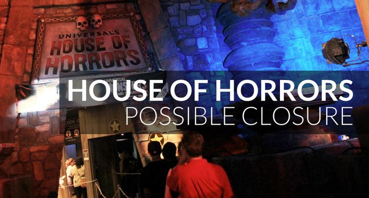 Universal's House of Horrors House of Horrors Will Close on September 1 Inside Universal