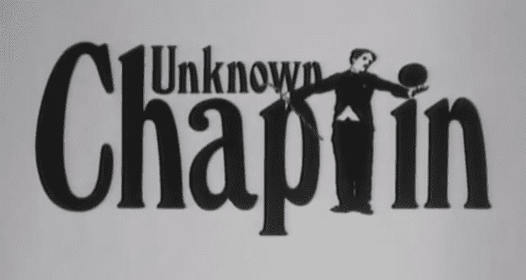 Unknown Chaplin Unknown Chaplin 1983 The Great Cinematic Whatever