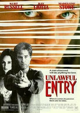 Unlawful Entry (film) UNLAWFUL ENTRY 1992 with Kurt Russell Ray Liotta and Madeleine