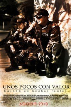 Unos Pocos con Valor movie poster