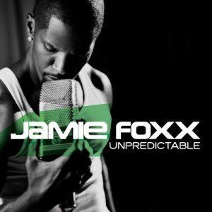 Unpredictable (Jamie Foxx album) httpsuploadwikimediaorgwikipediaen11eUnp