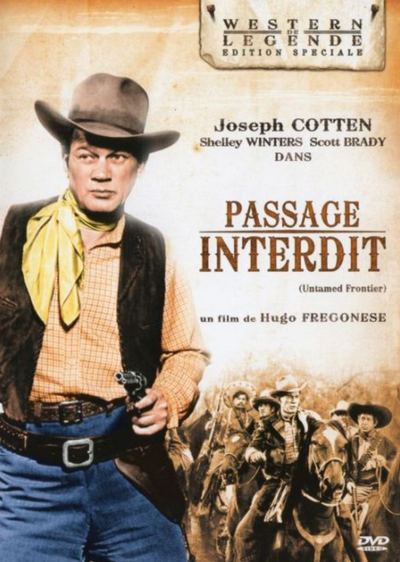 Download Untamed Frontier Passage interdit 1952 DVD9 movie world