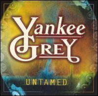 Untamed (Yankee Grey album) httpsuploadwikimediaorgwikipediaenee0Ygu