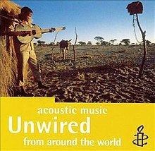 Unwired: Acoustic Music from Around the World httpsuploadwikimediaorgwikipediaenthumb8