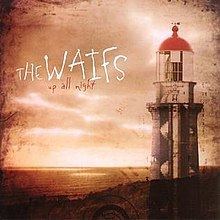 Up All Night (The Waifs album) httpsuploadwikimediaorgwikipediaenthumb3
