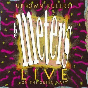Uptown Rulers: The Meters live on the Queen Mary httpsimagesnasslimagesamazoncomimagesI5