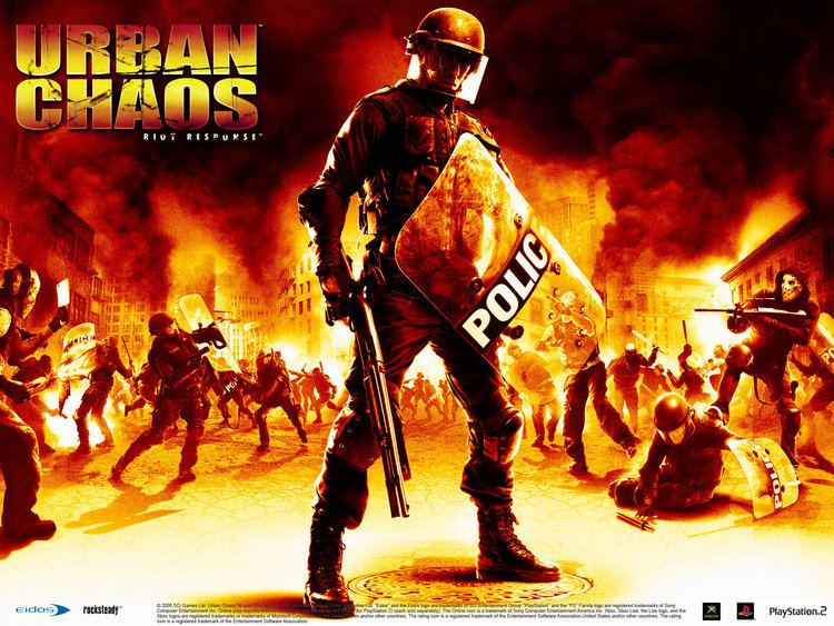 Urban Chaos: Riot Response Why 200639s 39Urban Chaos Riot Response39 is 201639s Most Relevant