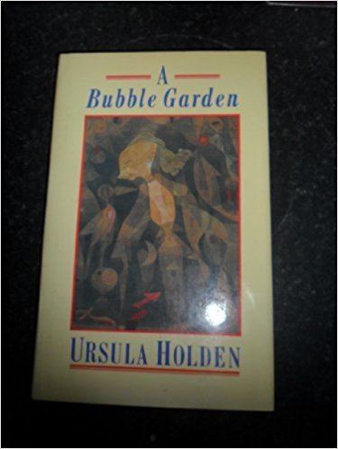 Ursula Holden Amazoncom The Bubble Garden 9780413196101 Ursula Holden Books