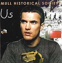 Us (Mull Historical Society album) httpsuploadwikimediaorgwikipediaenthumba