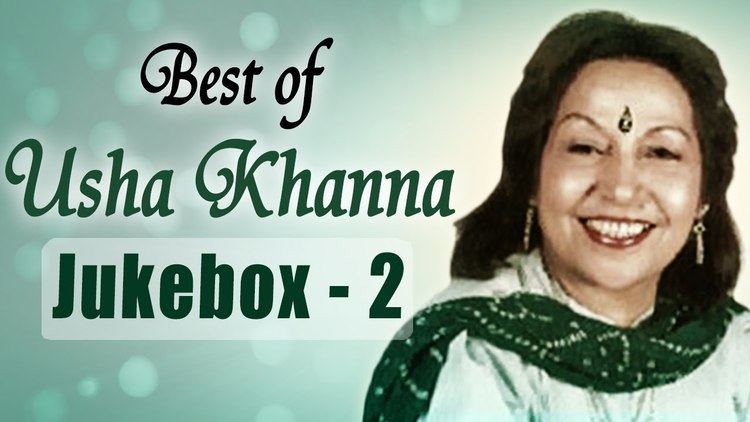 Usha Khanna Best of Music Composer Usha Khanna Songs JukeBox 2