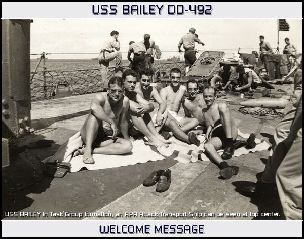 USS Bailey (DD-492) WELCOME MESSAGE DESTROYER USS BAILEY DD492
