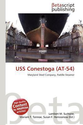 USS Conestoga (AT-54) USS Conestoga At54 by Lambert M Surhone Mariam T Tennoe Susan