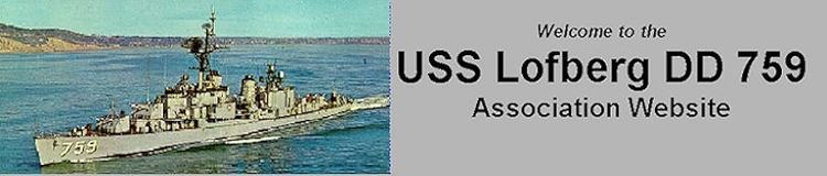 USS Lofberg Uss Lofberg DD759 Reunions
