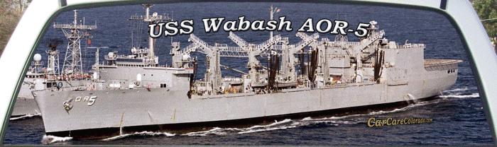 USS Wabash (AOR-5) USS Wabash AOR5 US Navy Oiler Ship truck rear window graphic mural